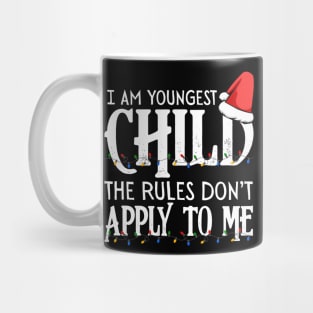 I'm the youngest child the rules don't apply to me Christmas Mug